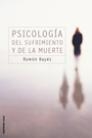 PSICOLOGIA DEL SUFRIMIENTO Y DE LA MUERTE | 9788427026995 | BAYES, RAMON | Galatea Llibres | Llibreria online de Reus, Tarragona | Comprar llibres en català i castellà online