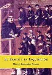 FRAILE Y LA INQUISICION, EL | 9788467001068 | FERNANDEZ ALVAREZ, MANUEL | Galatea Llibres | Llibreria online de Reus, Tarragona | Comprar llibres en català i castellà online