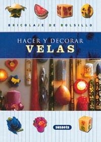 HACER Y DECORAR VELAS | 9788430532322 | AAVV | Galatea Llibres | Llibreria online de Reus, Tarragona | Comprar llibres en català i castellà online