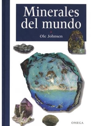 MINERALES DEL MUNDO | 9788428213004 | JOHNSEN, OLE | Galatea Llibres | Llibreria online de Reus, Tarragona | Comprar llibres en català i castellà online