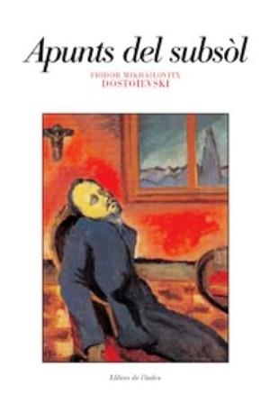 APUNTS DEL SUBSOL | 9788495317384 | DOSTOIEVSKI, FIODOR M. | Galatea Llibres | Llibreria online de Reus, Tarragona | Comprar llibres en català i castellà online