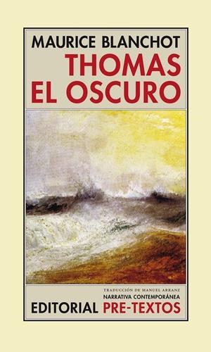 THOMAS EL OSCURO | 9788481914634 | BLANCHOT, MAURICE | Galatea Llibres | Llibreria online de Reus, Tarragona | Comprar llibres en català i castellà online