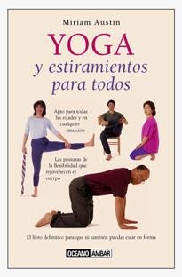 YOGA Y ESTIRAMIENTOS PARA TODOS | 9788475561516 | AUSTIN, MIRIAM | Galatea Llibres | Llibreria online de Reus, Tarragona | Comprar llibres en català i castellà online