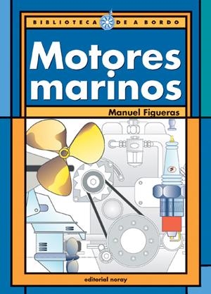 MOTORES MARINOS | 9788474861242 | FIGUERAS, MANUEL | Galatea Llibres | Librería online de Reus, Tarragona | Comprar libros en catalán y castellano online