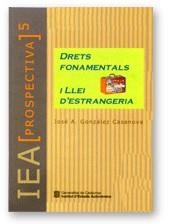 DRETS FONAMENTALS I LLEI D'ESTRANGE | 9788439355915 | GONZALEZ CASANOVA, JOSE A. | Galatea Llibres | Llibreria online de Reus, Tarragona | Comprar llibres en català i castellà online