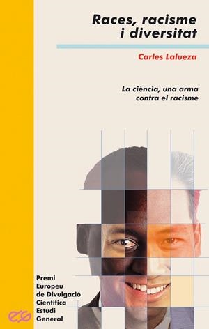 RACES RACISME I DIVERSITAT | 9788476606698 | LALUEZA, CARLES | Galatea Llibres | Librería online de Reus, Tarragona | Comprar libros en catalán y castellano online