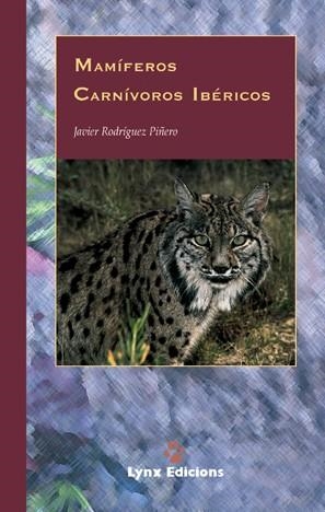 MAIMFEROS CARNIVOROS IBERICOS | 9788487334405 | RODRIGUEZ PIÑERO, JAVIER | Galatea Llibres | Llibreria online de Reus, Tarragona | Comprar llibres en català i castellà online