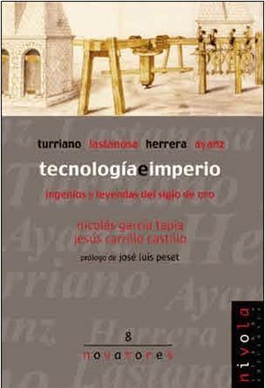 TECNOLOGIA E IMPERIO N-8 | 9788495599353 | GARCIA TAPIA, NICOLAS; CARRILLO CASTILLO, JESUS | Galatea Llibres | Llibreria online de Reus, Tarragona | Comprar llibres en català i castellà online
