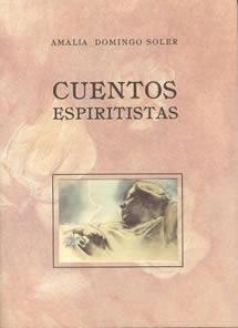 CUENTOS ESPIRITISTAS | 9788489142572 | DOMINGO SOLER, AMALIA | Galatea Llibres | Llibreria online de Reus, Tarragona | Comprar llibres en català i castellà online