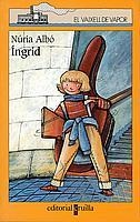 INGRID | 9788466104357 | ALBO, NURIA | Galatea Llibres | Llibreria online de Reus, Tarragona | Comprar llibres en català i castellà online