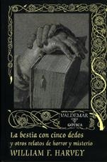 BESTIA CON CINCO DEDOS,LA | 9788477023982 | HARVEY, WILLIAM F. | Galatea Llibres | Librería online de Reus, Tarragona | Comprar libros en catalán y castellano online