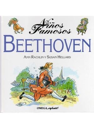 NIÑOS FAMOSOS. BEETHOVEN | 9788428213325 | RACHLIN, ANN Y HELLARD, SUSAN | Galatea Llibres | Librería online de Reus, Tarragona | Comprar libros en catalán y castellano online