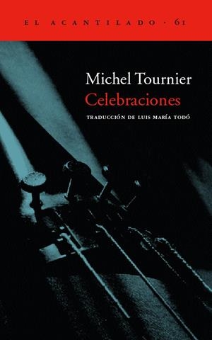 CELEBRACIONES | 9788495359889 | TOURNIER, MICHEL | Galatea Llibres | Llibreria online de Reus, Tarragona | Comprar llibres en català i castellà online