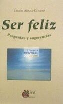 SER FELIZ | 9788484651000 | ARANA-GONDRA, RAMON | Galatea Llibres | Librería online de Reus, Tarragona | Comprar libros en catalán y castellano online