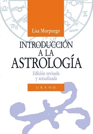 INTRODUCCION A LA ASTROLOGIA | 9788486344535 | MORPURGO, LISA | Galatea Llibres | Librería online de Reus, Tarragona | Comprar libros en catalán y castellano online