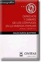 DERECHOS Y DEBERES DE LOS CONYUGUES EN LA VIVIENDA FAMILIAR | 9788447018079 | MURCIA QUINTANA, EMILIO | Galatea Llibres | Librería online de Reus, Tarragona | Comprar libros en catalán y castellano online