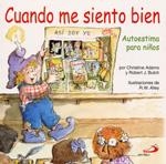 CUANDO ME SIENTO BIEN. AUTOESTIMA PARA NIÑOS | 9788428524094 | AAVV | Galatea Llibres | Llibreria online de Reus, Tarragona | Comprar llibres en català i castellà online