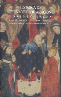 HISTORIA DE FERNANDO DE ARAGON | 9788446013099 | VALLA, LORENZO | Galatea Llibres | Librería online de Reus, Tarragona | Comprar libros en catalán y castellano online