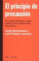 PRINCIPIO DE PRECAUCION, EL | 9788474265811 | RIECHMANN, JORGE | Galatea Llibres | Llibreria online de Reus, Tarragona | Comprar llibres en català i castellà online