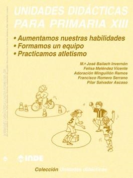 UNIDADES DIDACTICAS PARA PRIMARIA XIII | 9788497290234 | BAILACH INVERNON, JOSE M. | Galatea Llibres | Librería online de Reus, Tarragona | Comprar libros en catalán y castellano online