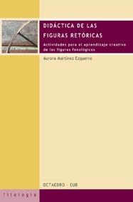 DIDACTICA DE LAS FIGURAS RETORICAS | 9788480635387 | MARTINEZ EZQUERRO, AURORA | Galatea Llibres | Librería online de Reus, Tarragona | Comprar libros en catalán y castellano online