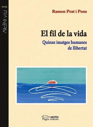 FIL DE LA VIDA, EL | 9788479359157 | PRAT I PONS, RAMON | Galatea Llibres | Librería online de Reus, Tarragona | Comprar libros en catalán y castellano online
