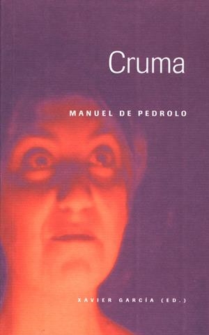 CRUMA (CAT) | 9788484091301 | PEDROLO, MANUEL DE | Galatea Llibres | Librería online de Reus, Tarragona | Comprar libros en catalán y castellano online