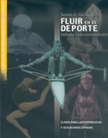 FLUIR EN EL DEPORTE | 9788480195768 | JACKSON, SUSAN A. | Galatea Llibres | Llibreria online de Reus, Tarragona | Comprar llibres en català i castellà online