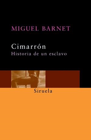 CIMARRON | 9788478446179 | BARNET, MIGUEL | Galatea Llibres | Librería online de Reus, Tarragona | Comprar libros en catalán y castellano online