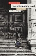 EXCLUSION SOCIAL Y SALUD | 9788474265712 | ESTEBANEZ, PILAR | Galatea Llibres | Llibreria online de Reus, Tarragona | Comprar llibres en català i castellà online
