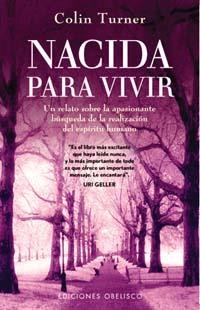 NACIDA PARA VIVIR | 9788477208501 | TURNER, COLIN | Galatea Llibres | Librería online de Reus, Tarragona | Comprar libros en catalán y castellano online
