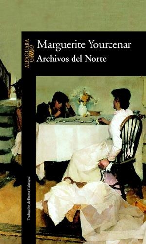 ARCHIVOS DEL NORTE | 9788420422169 | YOURCENAR, MARGUERITE | Galatea Llibres | Llibreria online de Reus, Tarragona | Comprar llibres en català i castellà online