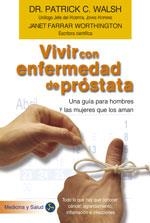 VIVIR CON ENFERMEDAD DE PROSTATA | 9788488066442 | WALSH, PATRICK C. | Galatea Llibres | Librería online de Reus, Tarragona | Comprar libros en catalán y castellano online