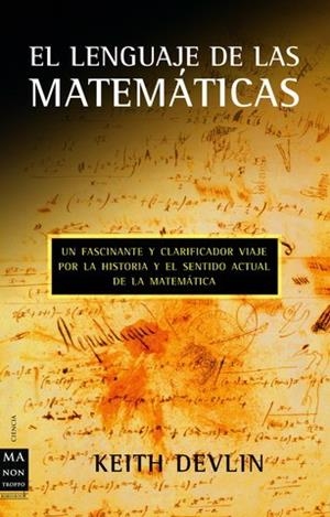 LENGUAJE DE LAS MATEMATICAS, EL | 9788495601308 | DEVLIN, KEITH | Galatea Llibres | Librería online de Reus, Tarragona | Comprar libros en catalán y castellano online
