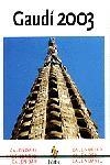 GAUDI 2003. CALENDARI. | 9788473068093 | ET. AL. | Galatea Llibres | Llibreria online de Reus, Tarragona | Comprar llibres en català i castellà online