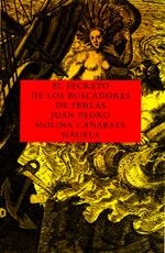 SECRETO DE LOS BUSCADORES DE PERLAS, EL | 9788478446360 | MOLINA CAÑABATE, JUAN PEDRO | Galatea Llibres | Librería online de Reus, Tarragona | Comprar libros en catalán y castellano online
