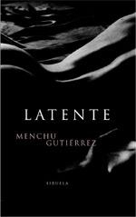 LATENTE | 9788478446452 | GUTIERREZ, MENCHU | Galatea Llibres | Librería online de Reus, Tarragona | Comprar libros en catalán y castellano online