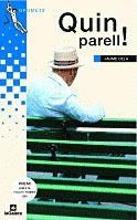 QUIN PARELL ! | 9788424695613 | CELA, JAUME | Galatea Llibres | Llibreria online de Reus, Tarragona | Comprar llibres en català i castellà online