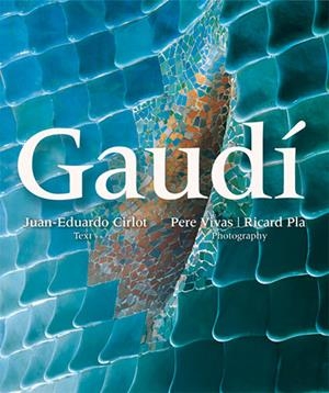 GAUDI CASTELLANO (GRANDE) | 9788484780328 | CIRLOT, JUAN EDUARDO; VIVAS,PERE; PLA, RICARD | Galatea Llibres | Librería online de Reus, Tarragona | Comprar libros en catalán y castellano online