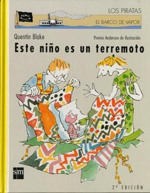 ESTE NIÑO ES UN TERROMOTO | 9788434888548 | BLAKE, QUENTIN | Galatea Llibres | Librería online de Reus, Tarragona | Comprar libros en catalán y castellano online