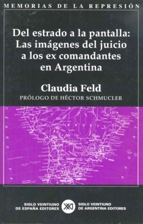 DEL ESTRADO A LA PANTALLA: LAS IMAGENES DEL JUICIO | 9788432310942 | FELD, CLAUDIA | Galatea Llibres | Librería online de Reus, Tarragona | Comprar libros en catalán y castellano online