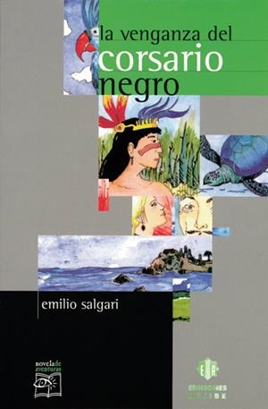VENGANZA DEL CORSARIO NEGRO | 9788497000802 | SALGARI, EMILIO | Galatea Llibres | Llibreria online de Reus, Tarragona | Comprar llibres en català i castellà online