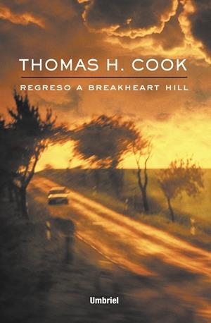 REGRESO A BREAKHEART HILL | 9788495618276 | COOK, THOMAS H. | Galatea Llibres | Librería online de Reus, Tarragona | Comprar libros en catalán y castellano online