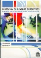 DIRECCION DE CENTROS DEPORTIVOS | 9788480196628 | QUESADA, SERGIO | Galatea Llibres | Librería online de Reus, Tarragona | Comprar libros en catalán y castellano online