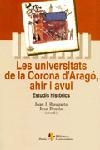 UNIVERSTITATS DE LA CORONA D'ARAGO, AHIR I AVUI | 9788473067560 | BUSQUETA, JOAN J. | Galatea Llibres | Llibreria online de Reus, Tarragona | Comprar llibres en català i castellà online
