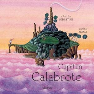 CAPITAN CALABROTE | 9788484641223 | SEBASTIAN, ALBERTO | Galatea Llibres | Librería online de Reus, Tarragona | Comprar libros en catalán y castellano online