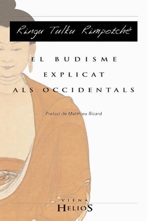 BUDISME EXPLICAT ALS OCCIDENTALS, EL | 9788483301555 | TULKU, RINGU | Galatea Llibres | Librería online de Reus, Tarragona | Comprar libros en catalán y castellano online