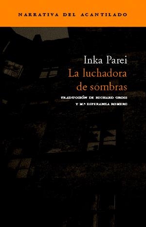 LUCHADORA DE SOMBRAS, LA | 9788495359933 | PAREI, INKA | Galatea Llibres | Librería online de Reus, Tarragona | Comprar libros en catalán y castellano online