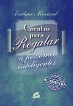 CUENTOS PARA REGALAR A PERSONAS INTELIGENTES | 9788484450528 | MARISCAL, ENRIQUE | Galatea Llibres | Llibreria online de Reus, Tarragona | Comprar llibres en català i castellà online