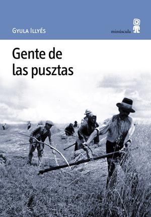 GENTE DE LAS PUSZTAS | 9788495587121 | ILLYES, GYULA | Galatea Llibres | Librería online de Reus, Tarragona | Comprar libros en catalán y castellano online